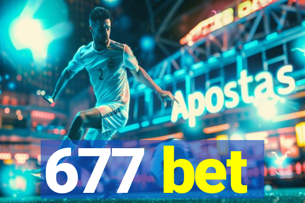 677 bet